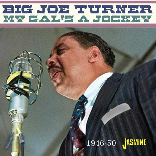 Big Joe Turner - Mi chica es jockey: 1946-1950 (CD)