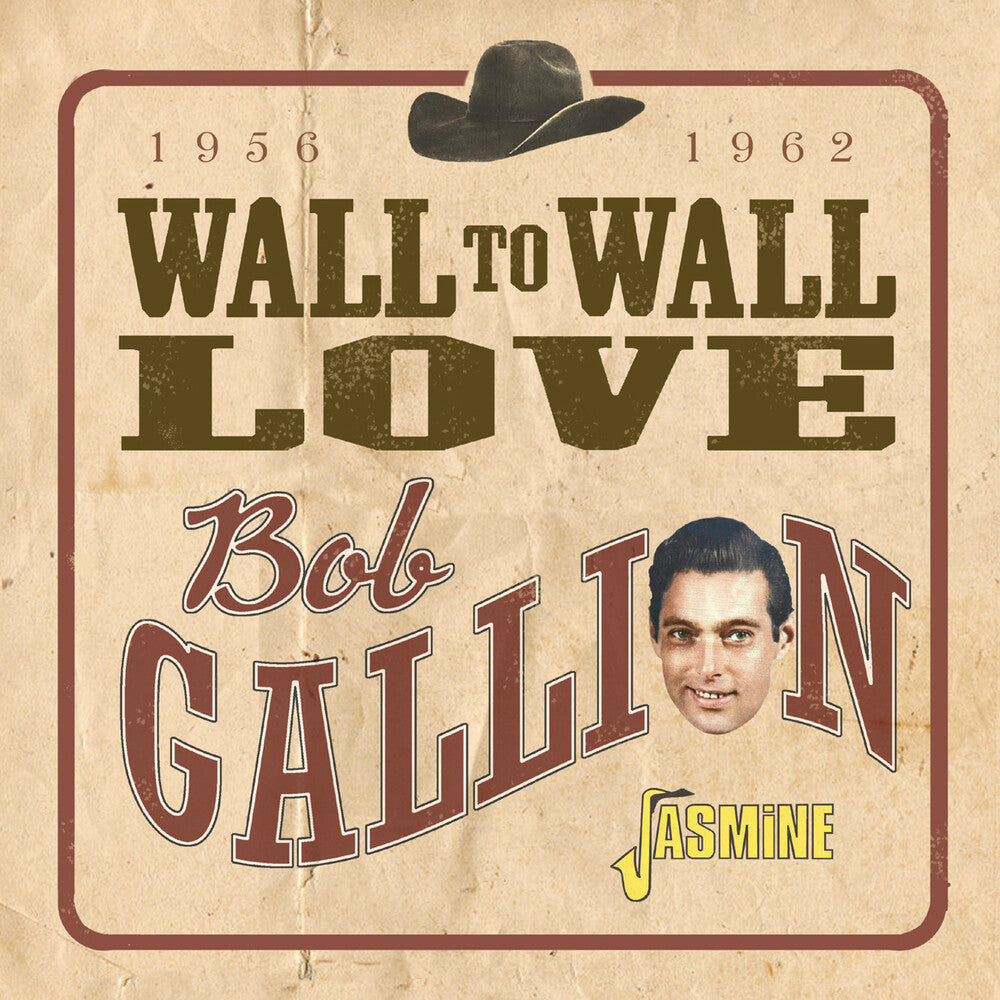 the album cover for Bob Gallion - Wall To Wall Love - 1956-1962 (Uk)