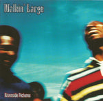 Walkin' Large : Riverside Pictures (CD, Album)
