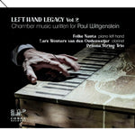 the album cover for Folke Nauta/ Van Den Oudenweijer,Lars Wouters - Left Hand Legacy 2: Chamber Music Written For Paul