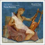 Riccardo Pisani - Harpa Romana - Arias y cantatas de los virtuosos del siglo XVII (CD)