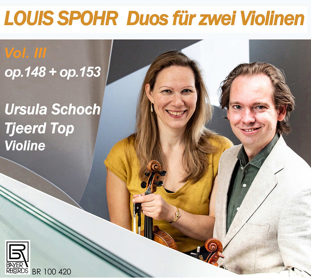 the album cover for Spohr / Schoch - Duos Fur Zwei Violinen Vol. 3