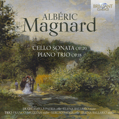 Camilla Patria - Magnard: Cello Sonata, Op. 20; Piano Trio, Op.18 (CD)