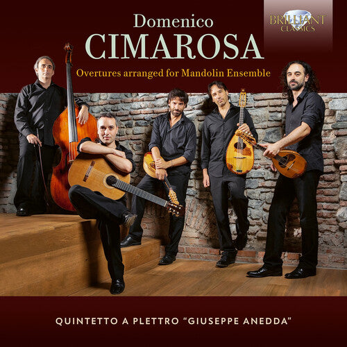 Quintetto a Plettro "Giuseppe Anedda" - Cimarosa: Overtures arranged for Mandolin Ensemble (CD)