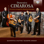 Quintetto a Plettro "Giuseppe Anedda" - Cimarosa: Overtures arranged for Mandolin Ensemble (CD)