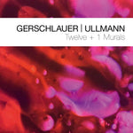 the album cover for Philipp Gerschlauer/ Ullmann,Gebhard - Twelve + 1 Murals