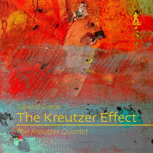 Cuarteto Kreutzer - Cowie: El efecto Kreutzer (CD)