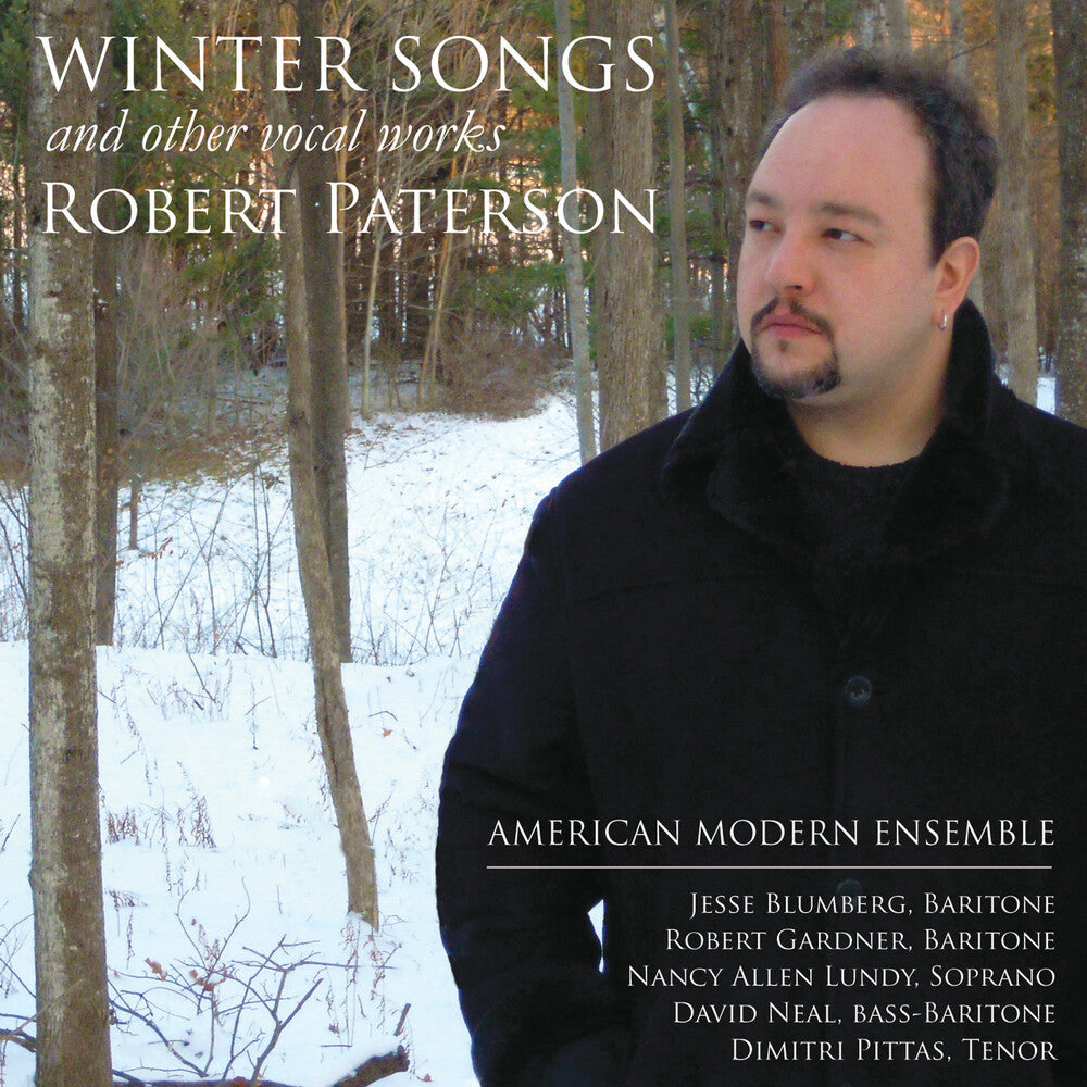 the album cover for American Modern Ensemble - Winter Songs: Vocal Music of Robert Paterson