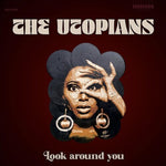 Utopians - Look Around You (Vinyl)