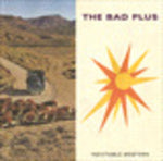 The Bad Plus - Inevitable Western (CD)
