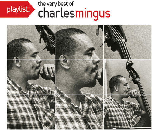 Charles Mingus - Playlist: The Very Best of Charles Mingus (CD)