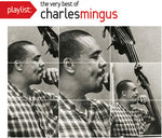 Charles Mingus - Playlist: The Very Best of Charles Mingus (CD)