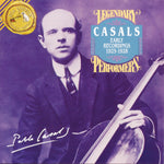 the album cover for Pablo Casals - Early Recordings 1925-1928
