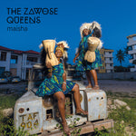 The Zawose Queens - Maisha - Milky Clear (Vinyl)