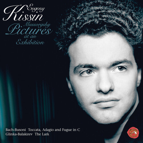 Evgeny Kissin - Cuadros de la exposición / Tocatta en C / Lark (CD)
