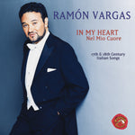 the album cover for Ramón Vargas - In My Heart: 17th & 18th Century Italian Songs