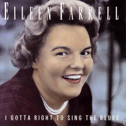 Eileen Farrell - Tengo derecho a cantar blues (CD)