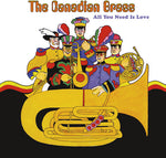 Canadian Brass - Todo lo que necesitas es amor (CD)