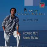 the album cover for Riccardo Muti - Music Of Puccini Catalani & Ponchielli