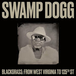 Swamp Dogg - Blackgrass: De Virginia Occidental a la calle 125 (CD)