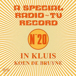 Koen De Bruyne - In Kluis: Un disco especial de radio/TV (Nº 20) (Vinilo)
