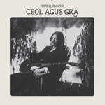 Peter Deaves - Ceol Agus Gra (Vinyl)