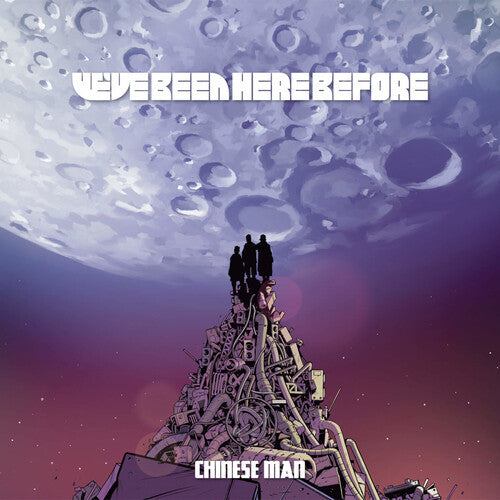 Chinese Man - We've Been Here Before (Vinyl)