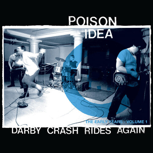 Poison Idea - Darby Crash Rides Again (Edición remasterizada de 2024) (Vinilo)