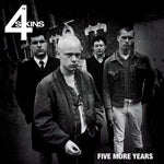 The 4-Skins - Five More Years (Vinyl)