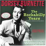 Dorsey Burnette - Los años del Rockabilly: Colección de sencillos y álbumes 1955-62 (CD)