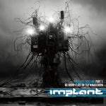 the album cover for Implant - Chaos Machines Part 1: No More Flies On The