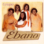 the album cover for Grupo Ébano - Grupo Ebano