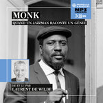 the album cover for Laurent WildeDe - Monk Quand Un Jazzman Raconte Un Genie