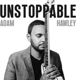 the album cover for Adam Hawley - Unstoppable