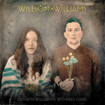 the album cover for Kathryn Williams& Withered Hand - Wilson Williams (Uk)