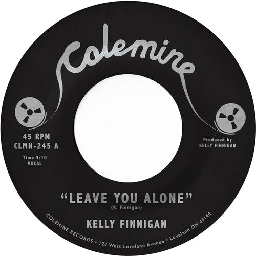 Kelly Finnigan - Leave You Alone / Thom's Heartbreak (Vinyl)