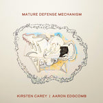 the album cover for Kirsten Carey - Mature Defense Mechanism
