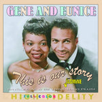 the album cover for Gene & Eunice - This Is Our Story: Singles As & Bs 1954-1960 Plus