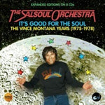 The Salsoul Orchestra - It's Good For The Soul: The Vince Montana Years 1975-1978 (CD)