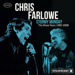 Chris Farlowe - Stormy Monday: Blues Years 1985-2008 (CD)