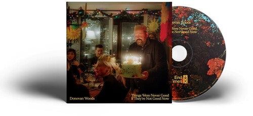 ドノヴァン・ウッズ - 「今が良くなければ、昔は良くなかった」(CD)