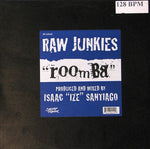 Raw Junkies : Roomba (12")
