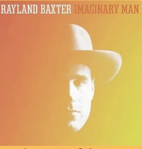 Rayland Baxter - Imaginary Man (Vinyl)