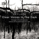 Skylark - Clear Voices in the Dark (CD)