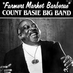 Count Basie - Barbacoa en el mercado de agricultores (Vinilo)