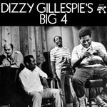 Dizzy Gillespie - Dizzy Gillespie's Big 4 (Vinyl)