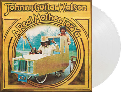 Johnny Watson Guitar - A Real Mother For Ya (Vinyl)