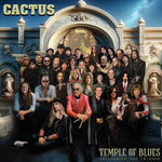 Cactus - Temple Of Blues - Influences & Friends (CD)