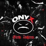 Onyx - Himnos del gueto (Vinilo)