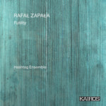 the album cover for Hashtag Ensemble - Rafal Zapala: Futility